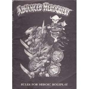   ADVANCED HEROQUEST RULES FOR HEROIC ROLEPLAY MMAG2 60 