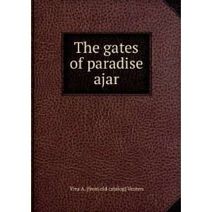  The gates of paradise ajar Viva A. [from old catalog 