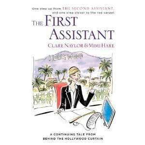  The First Assistant A Continuing Tale from Behind the 