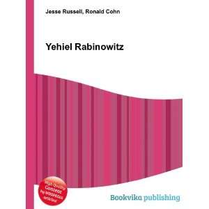  Yehiel Rabinowitz Ronald Cohn Jesse Russell Books