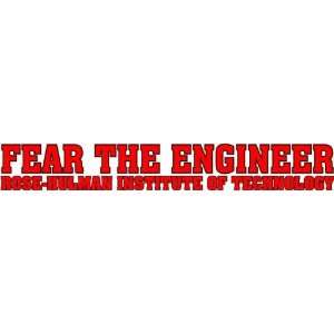  DECAL D FEAR THE ENGINEER+ROSE HULMAN   18.1 x 2.6 