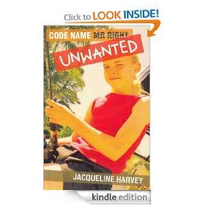 Code Name Unwanted Book Two (Takeaways S.) Jacqueline Harvey  