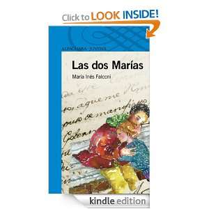 Las dos Marías (Spanish Edition) Falconi María Inés  