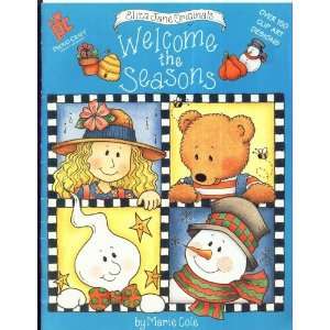    Welcome the Seasons (Eliza Jane Originals) 