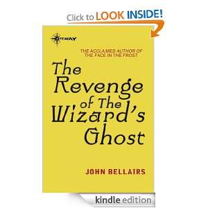 The Revenge of the Wizards Ghost Johnny Dixon Book Four John 