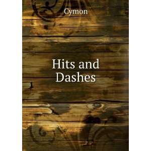  Hits and Dashes Cymon Books