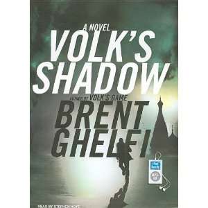 Volks Shadow A Novel Brent Ghelfi, Stephen Hoye  Books