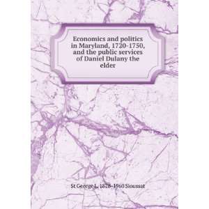  Economics and politics in Maryland, 1720 1750, and the 