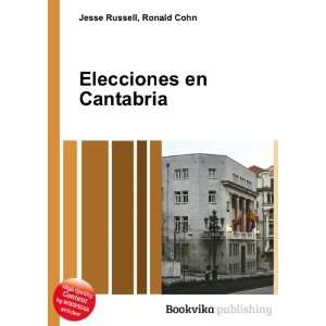 Elecciones en Cantabria Ronald Cohn Jesse Russell  Books