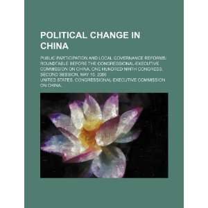  Political change in China public participation and local 