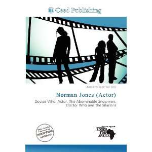  Norman Jones (Actor) (9786200536556) Aaron Philippe Toll Books