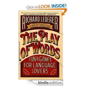 The Play of Words Richard Lederer, Elaine Pfefferblit  