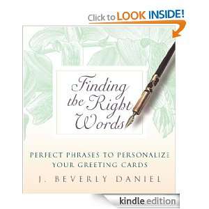 Finding the Right Words J. Beverly Daniel  Kindle Store