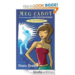 The Mediator 5 Grave Doubts Grave Doubts Meg Cabot  