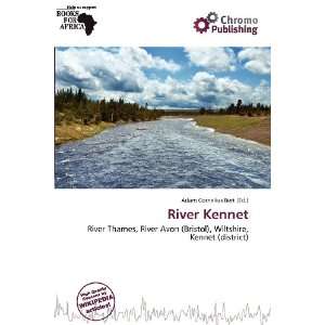  River Kennet (9786200747051) Adam Cornelius Bert Books