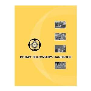  Rotary Fellowships Handbook Rotary International 