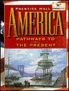 America Pathways to the Present, (0130536253), Andrew Cayton 