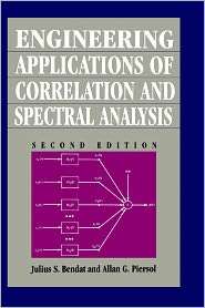 Engineering Applications of Correlation and Spectral Analysis 