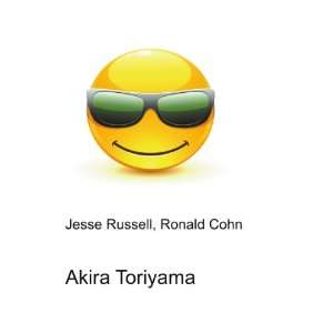  Akira Toriyama Ronald Cohn Jesse Russell Books