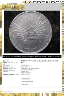 1909 Mo GV Un Peso Mexico Rays Cap One Silver Coin KM # 409.2  