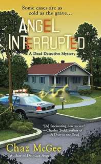   Angel Interrupted (Dead Detective Series #2) by Chaz 