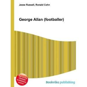    George Allan (footballer) Ronald Cohn Jesse Russell Books