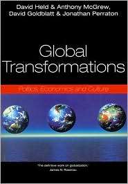 Global Transformations Politics, Economics, and Culture, (0804736278 