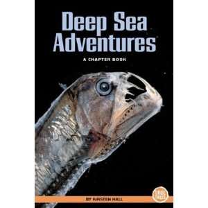  Deep Sea Adventures (True Tales) [Paperback] Kirsten Hall Books