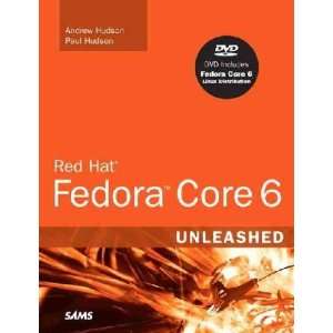  Red Hat Fedora Core 6 Andrew/ Hudson, Paul Hudson Books