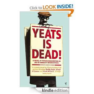 Yeats Is Dead Edited By Joseph OConnor  Kindle Store