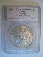 1921 AU Morgan Silver Dollar. So Called Zerbe R. Die.  