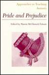 Approaches to Teaching Austens Pride and Prejudice, Vol. 45 