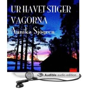   (Audible Audio Edition) Annika Sjögren, Lars T Johansson Books