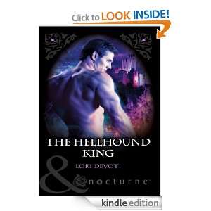 The Hellhound King (Mills & Boon Nocturne) Lori Devoti  