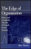 The Edge of Organization Chaos and Complexity Theories of Formal 