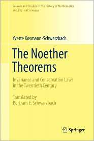 The Noether Theorems Invariance and Conservation Laws in the 