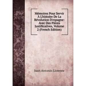   , Volume 2 (French Edition) Juan Antonio Llorente  Books