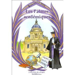  les palmes academiques (9782843680724) Francoise Serodes 