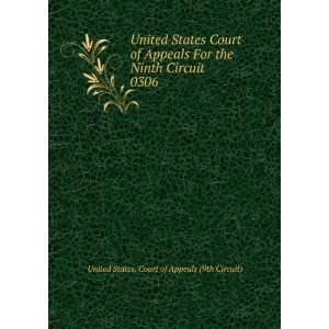  United States Court of Appeals For the Ninth Circuit. 0306 