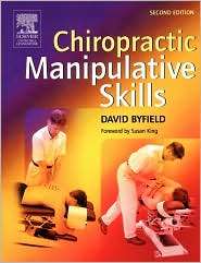 Chiropractic Manipulative Skills, (0443100969), David Byfield 