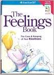 The Feelings Book The Care and Keeping of 