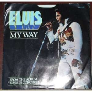  My Way 7 RCA Records By Elvis Presley In Picture Sleeve 