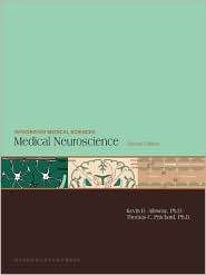 Medical Neuroscience , 2nd Edition, (1593772009), K D Alloway 