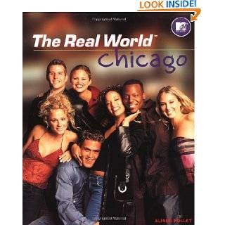 MTVs Real World Chicago by Alison Pollet (May 28, 2002)