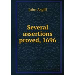    John Asgill on Several assertions proved, 1696 John Asgill Books