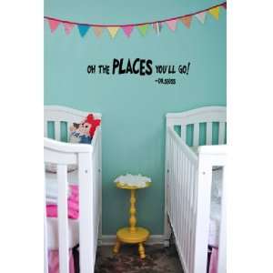  Dr.Seuss quote oh the places youll go wall saying vinyl 