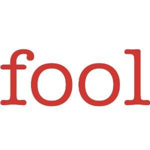  fool Giant Word Wall Sticker