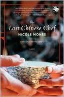 The Last Chinese Chef A Novel Nicole Mones