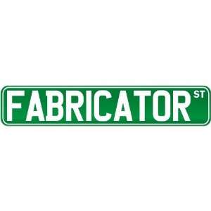  New  Fabricator Street Sign Signs  Street Sign 