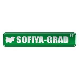   SOFIYA GRAD ST  STREET SIGN CITY BULGARIA